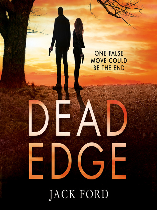 Title details for Dead Edge by Jack Ford - Wait list